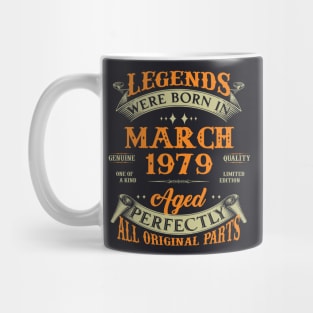 44th Birthday Gift Legends Born In March 1979 44 Years Old Mug